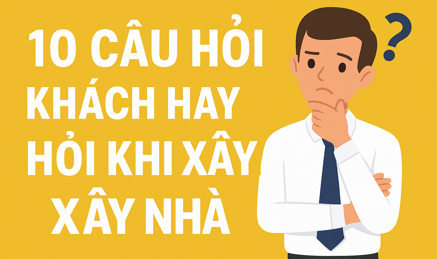 🏠 10 CÂU HỎI THƯỜNG GẶP NHẤT KHI XÂY NHÀ – GIẢI ĐÁP CHI TIẾT TỪ A-Z BỞI HOÀNG GIA PHÁT